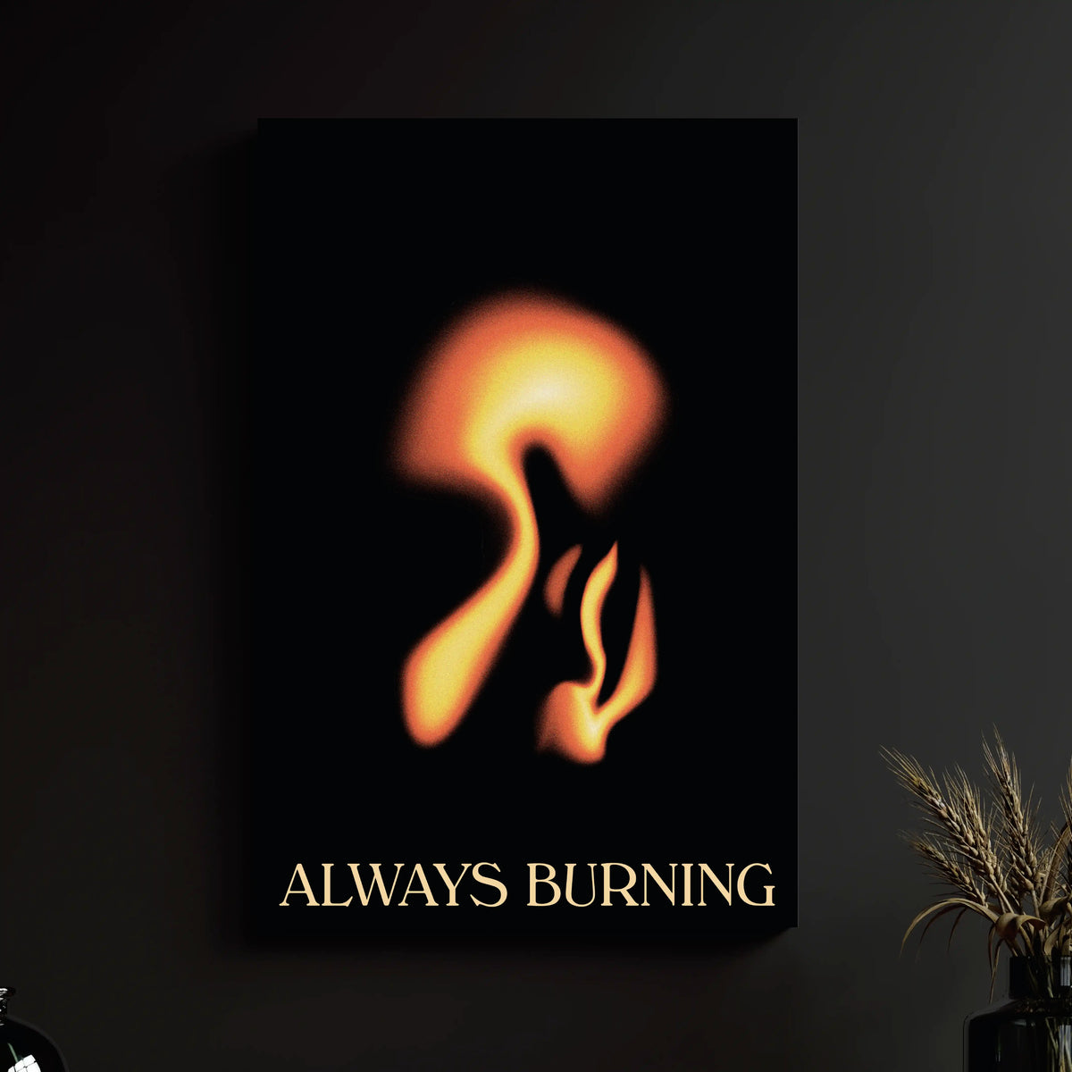 ALWAYS BURNING - Vigil