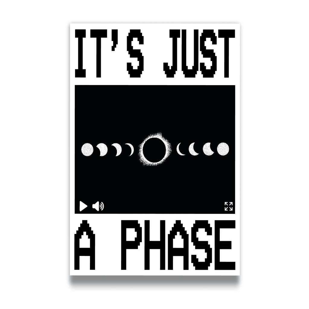 IT'S JUST A PHASE - Vigil