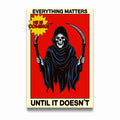 EVERYTHING MATTERS... - Vigil