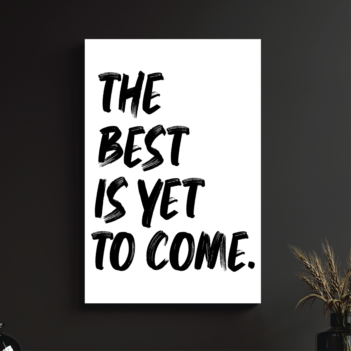THE BEST IS YET TO COME - Vigil